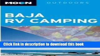 [Popular] Baja RV Camping (Moon Outdoors) Paperback Free