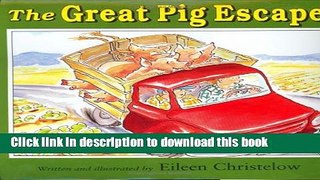 [Download] The Great Pig Escape Kindle Online