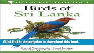 [Download] Birds of Sri Lanka (Helm Field Guides) Hardcover Collection