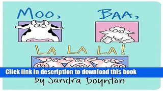 [Download] Moo, Baa, La La La! Paperback Free
