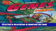 [Download] The Decoding Genes with Max Axiom, Super Scientist (Graphic Science) Kindle Online