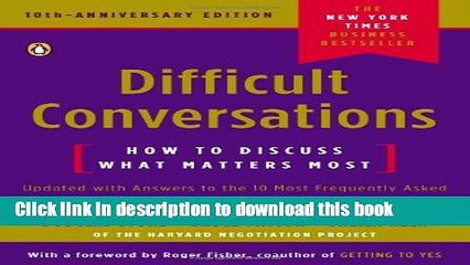 [Popular] Difficult Conversations: How to Discuss What Matters Most Kindle Free