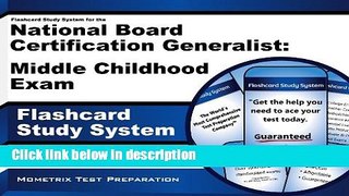 Books Flashcard Study System for the National Board Certification Generalist: Middle Childhood