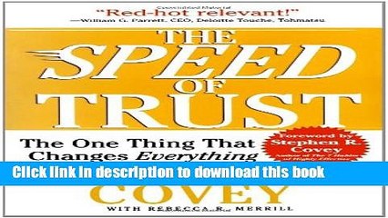 [Popular] The SPEED of Trust: The One Thing That Changes Everything Kindle OnlineCollection