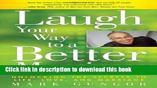 [Download] LAUGH YOUR WAY TO A BETTER MARRIAGE Paperback Free