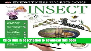 Download Eyewitness Workbooks: Insect (DK Eyewitness Books) E-Book Online