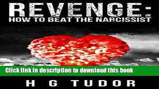 [Popular] Revenge: How to Beat the Narcissist Kindle Free