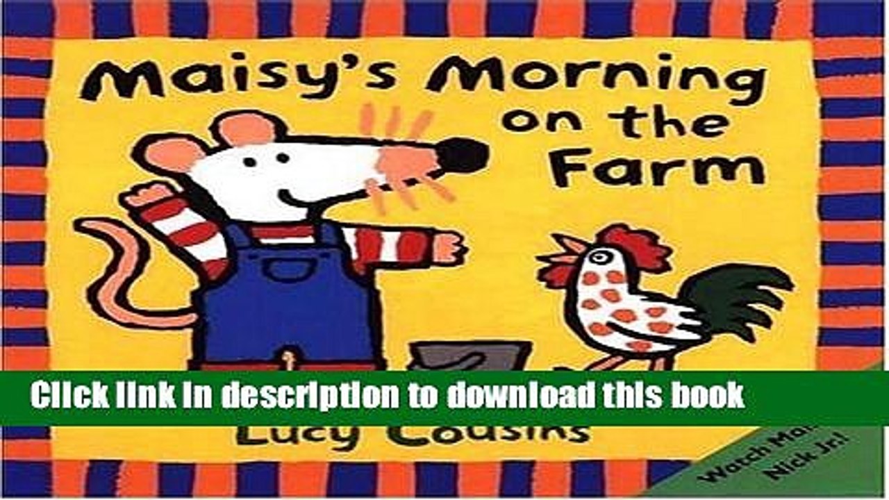 [Download] Maisy s Morning on the Farm Kindle Free