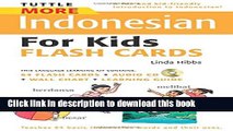 [PDF] Tuttle More Indonesian for Kids Flash Cards Kit: [Includes 64 Flash Cards, Audio CD, Wall