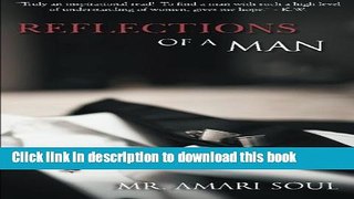 [Popular] Reflections Of A Man Paperback Free