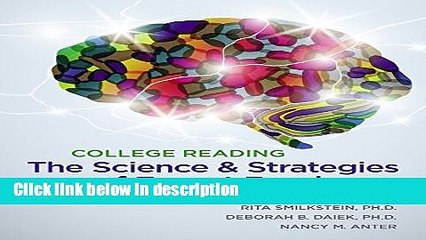 Download College Reading: The Science and Strategies of Expert Readers (Explore Our New Dev.