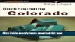 [Popular] Rockhounding Colorado (Rockhounding Series) Kindle Free