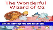 [Download] The Wonderful Wizard of Oz (Illustrated/Music) Kindle Collection