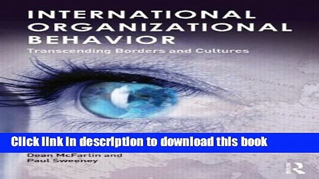 [Download] International Organizational Behavior: Transcending Borders and Cultures Hardcover Free
