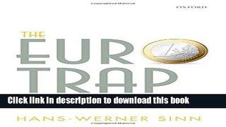 [Download] The Euro Trap: On Bursting Bubbles, Budgets, and Beliefs Kindle Online