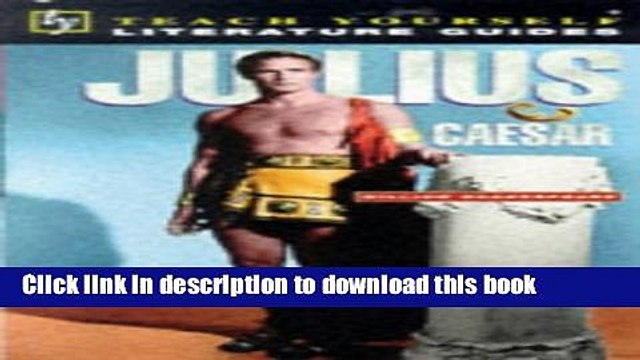 Download Julius Caesar (Teach Yourself Revision Guides) E-Book Free