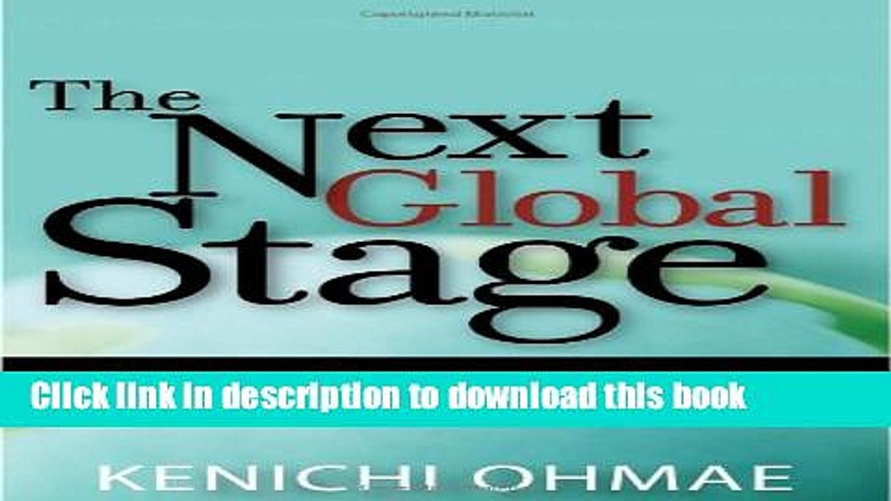 [Download] The Next Global Stage: Challenges and Opportunities in Our Borderless World (paperback)