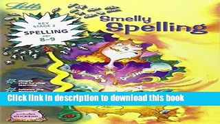Download Smelly Spelling Age 8-9 (Letts Magical Skills) Book Online