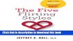 [Download] The Five Flirting Styles: Use the Science of Flirting to Attract the Love You Really