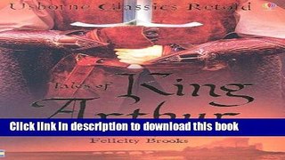 [Download] Tales of King Arthur (Usborne Classics Retold) Paperback Online