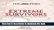[PDF] The Times Extreme Survivors: 60 of the World s Most Extreme Survival Stories E-Book Online