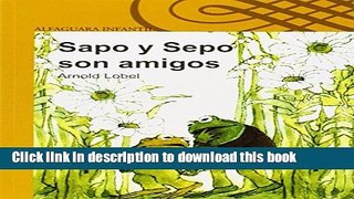 [Download] Sapo y Sepo son amigos Hardcover Collection