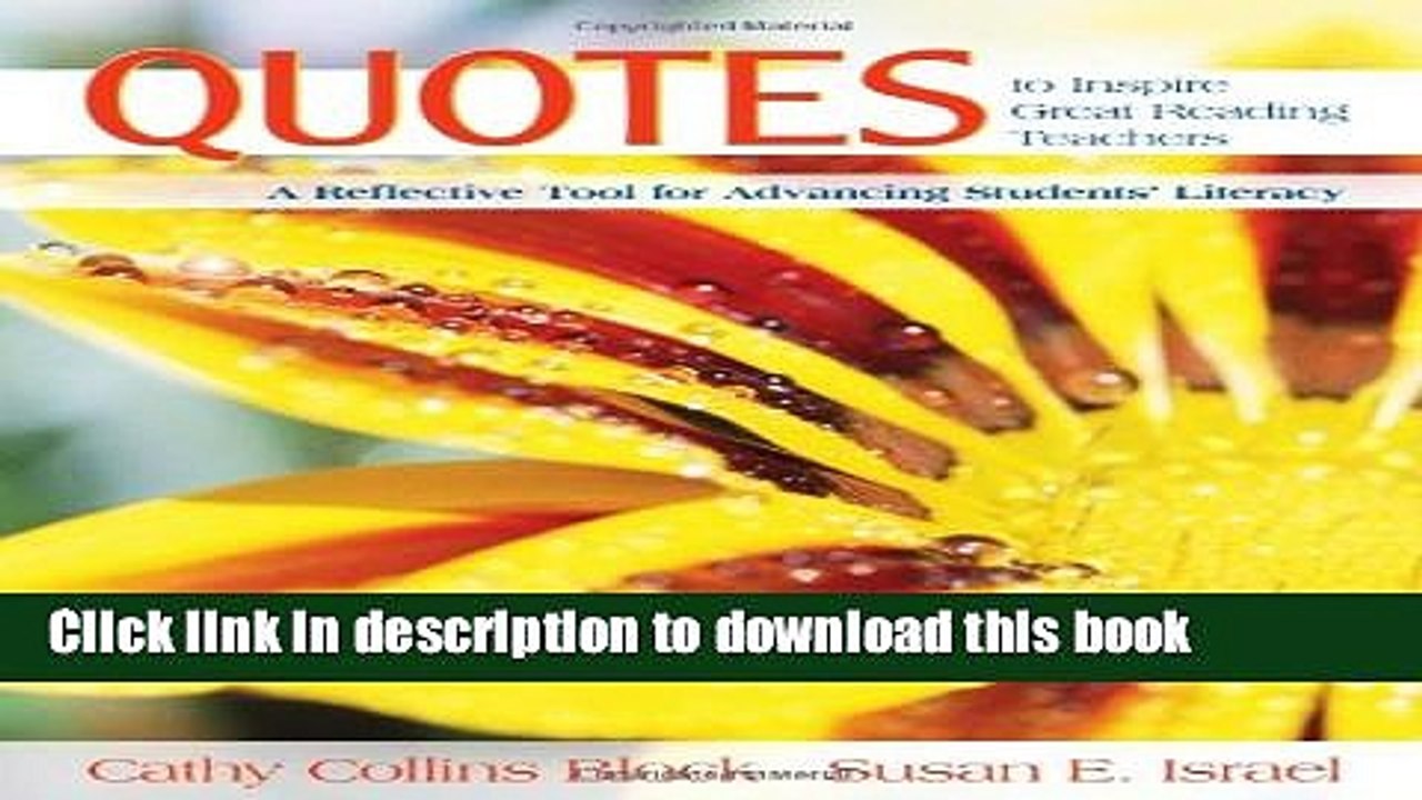 [Download] Quotes to Inspire Great Reading Teachers: A Reflective Tool for Advancing Students
