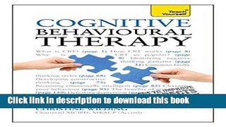 [Popular] Cognitive Behavioral Therapy: Teach Yourself Paperback Free