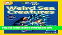 [Download] National Geographic Readers: Weird Sea Creatures Hardcover Free