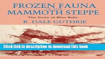 [Popular] Frozen Fauna of the Mammoth Steppe: The Story of Blue Babe Hardcover OnlineCollection