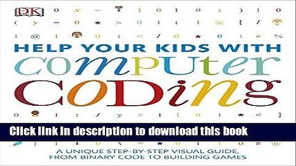 [Download] Help Your Kids with Computer Coding Paperback Online