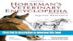 [Popular] Horseman s Veterinary Encyclopedia, Revised and Updated Hardcover Free
