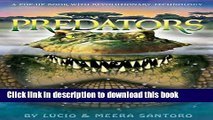 [Download] Predators: A Pop-up Book with Revolutionary Technology Paperback Collection
