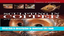 [Download] Sculpting in Copper (Basics of Sculpture) Paperback Free