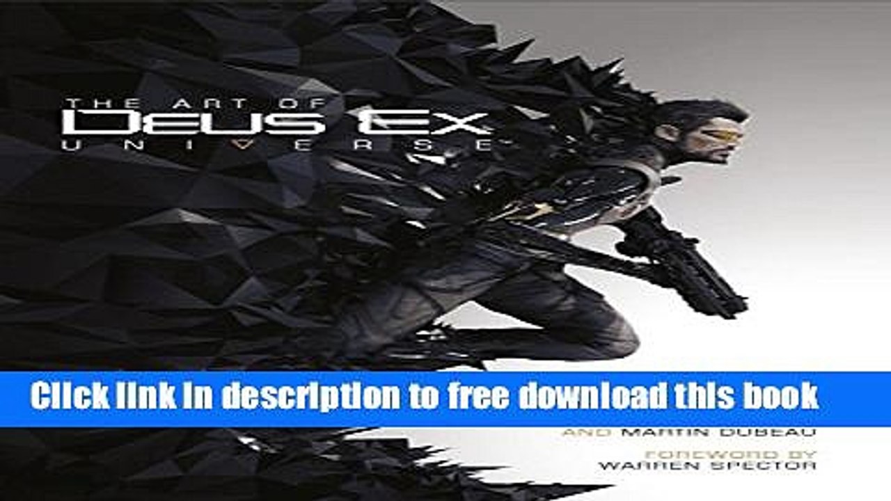 [Download] The Art of Deus Ex Universe Hardcover Free