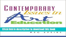 [Download] Contemporary Issues in Art Education Hardcover Online