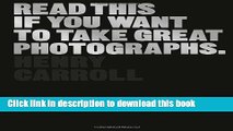 [Download] Read This If You Want to Take Great Photographs Hardcover Free