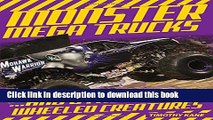 [Download] Monster Mega Trucks: . . . And Other Four-Wheeled Creatures Kindle Collection