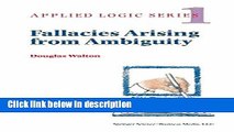 Ebook Fallacies Arising from Ambiguity (Applied Logic Series) Free Download
