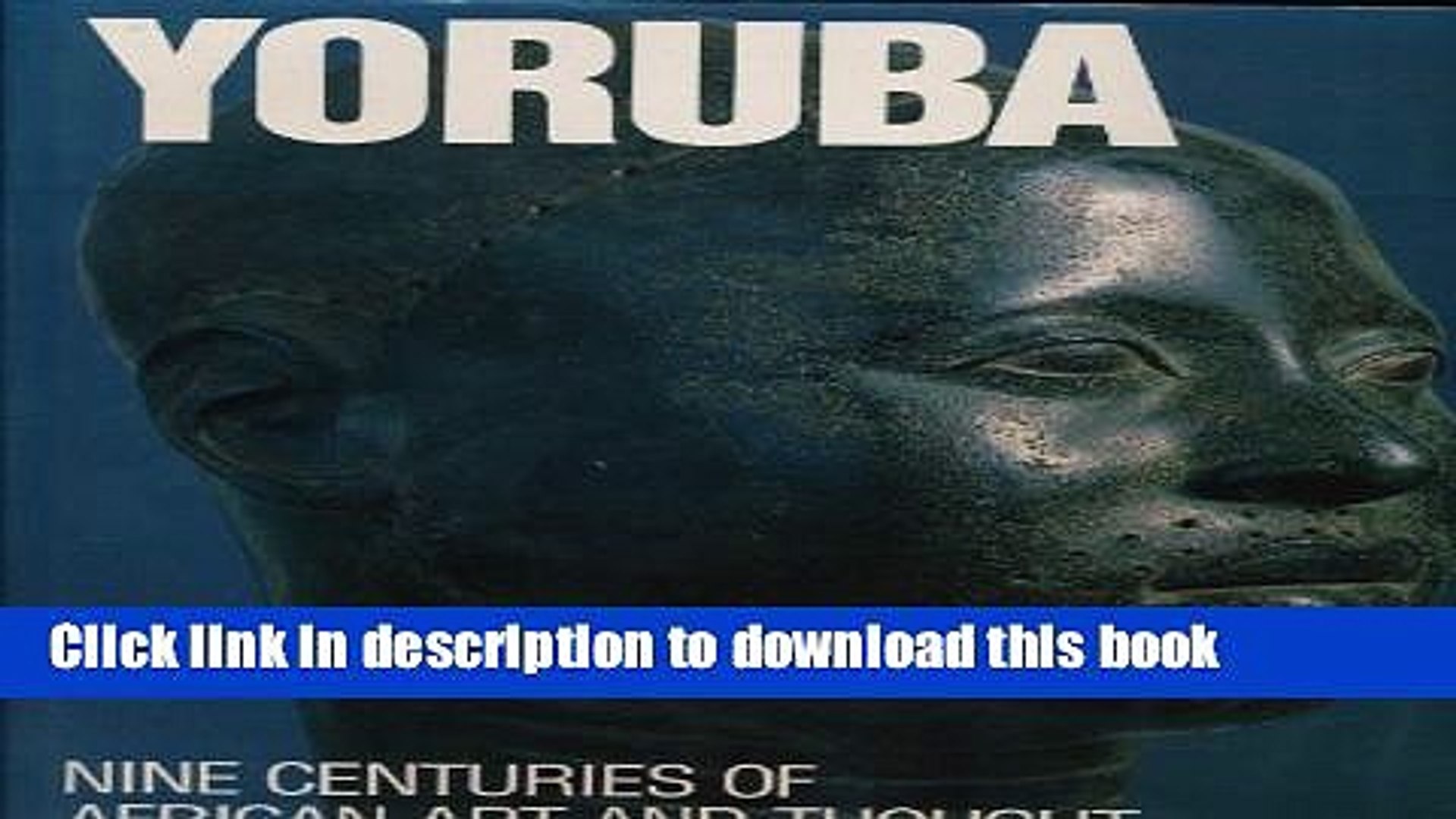 [Download] Yoruba: Nine Centuries of African Art and Thought Paperback Online