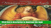[Download] Messages from Your Angels 2017 Wall Calendar: A Year of Inspiring Affirmations Kindle