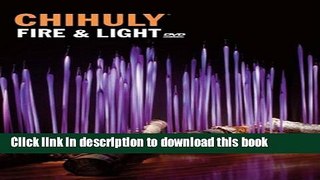 [Download] Chihuly Fire   Light [With DVD] Paperback Online