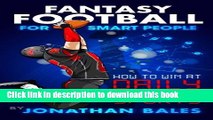 [Popular] Fantasy Football for Smart People: How to Win at Daily Fantasy Sports Hardcover