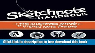 [Download] The Sketchnote Handbook: the illustrated guide to visual note taking Hardcover Online