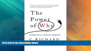 Must Have  The Power of Why: Breaking Out in a Competitive Marketplace  READ Ebook Full Ebook Free