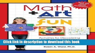 [Download] Math Art Fun: Teaching Kids to See the Magic and Multitude of Mathematics in Modern Art