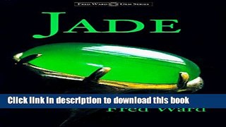 [Download] Jade (Fred Ward Gem Book Series) (Fred Ward Gem Series) Hardcover Collection