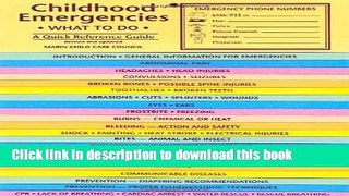 [Popular] Childhood Emergencies: What to Do-A Quick Reference Guide Kindle Free