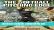 [Download] The Softball Pitching Edge Hardcover Free