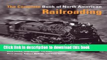 [PDF] The Complete Book of North American Railroading [Full Ebook]